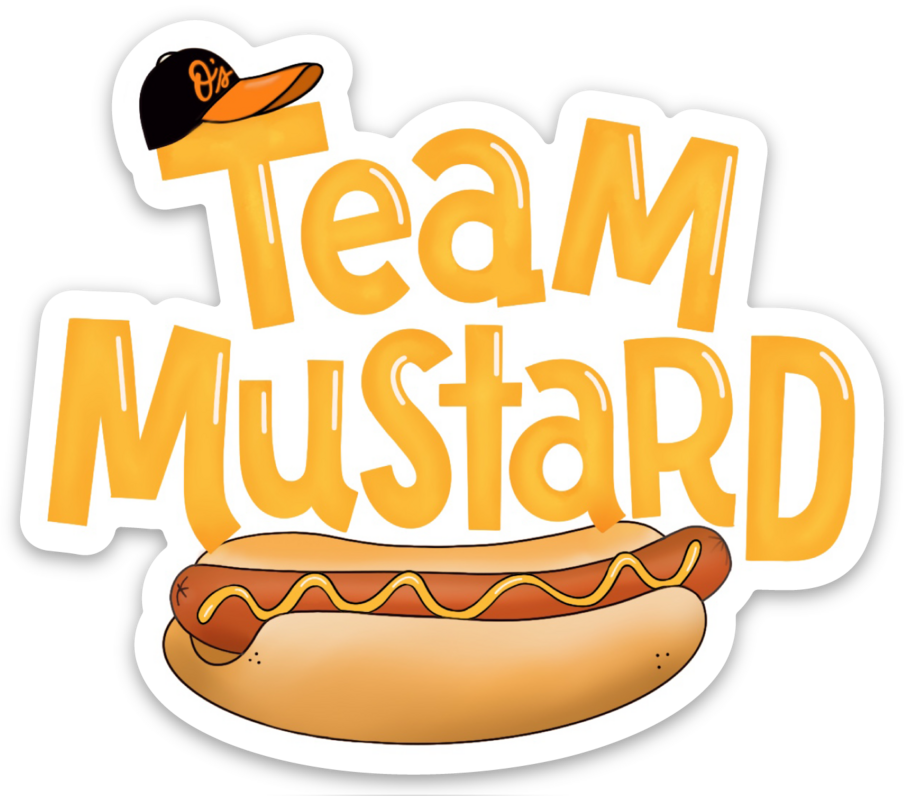 Team Mustard sticker for Orioles hotdog race