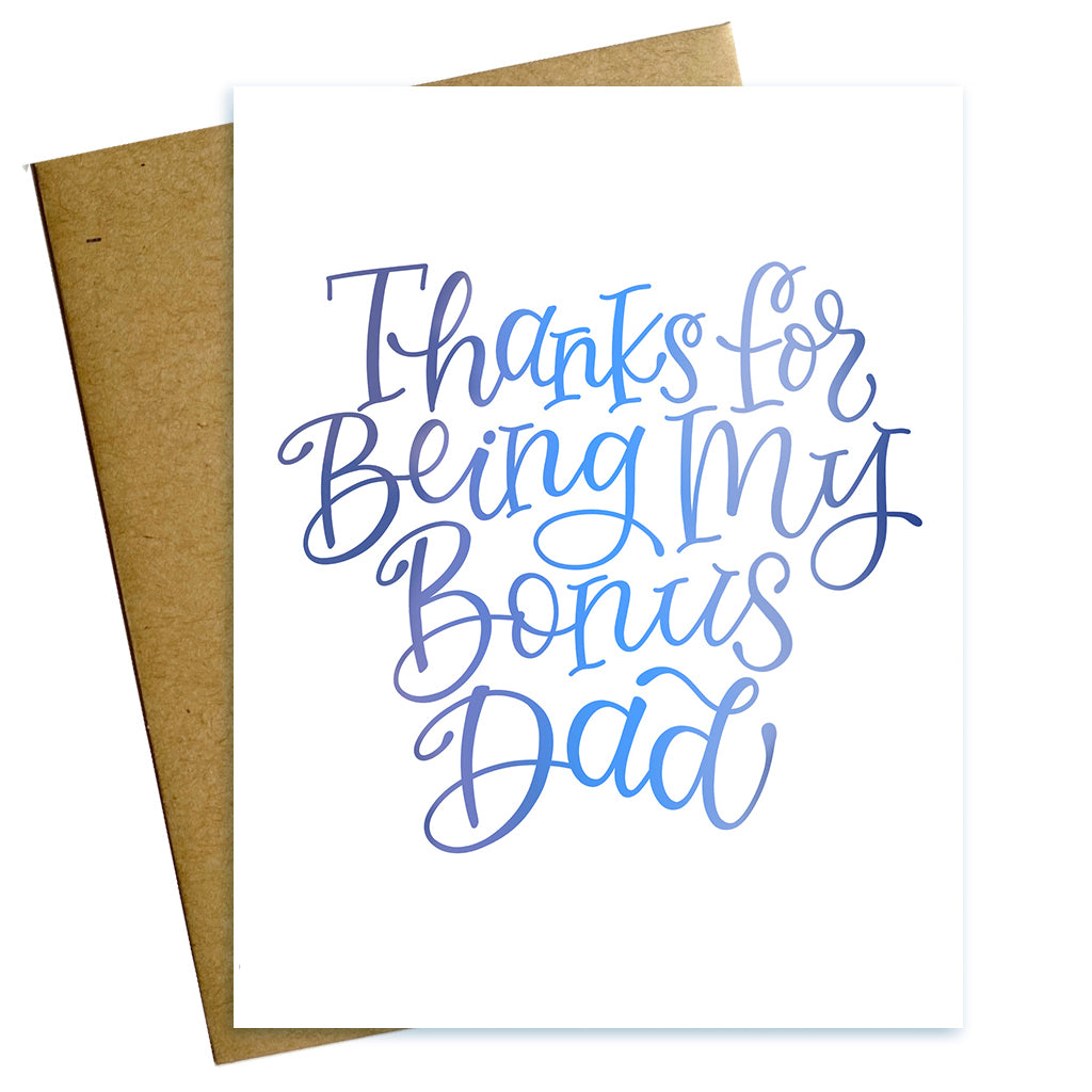 Thanks for Being my Bonus Dad, Father's Day Card, Step Father Card, Thank you Card
