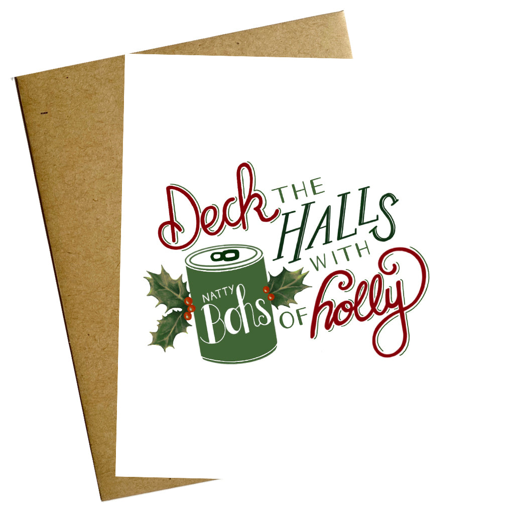 Deck the halls with Boh's of holly, Natty Boh Holiday Card, Baltimore