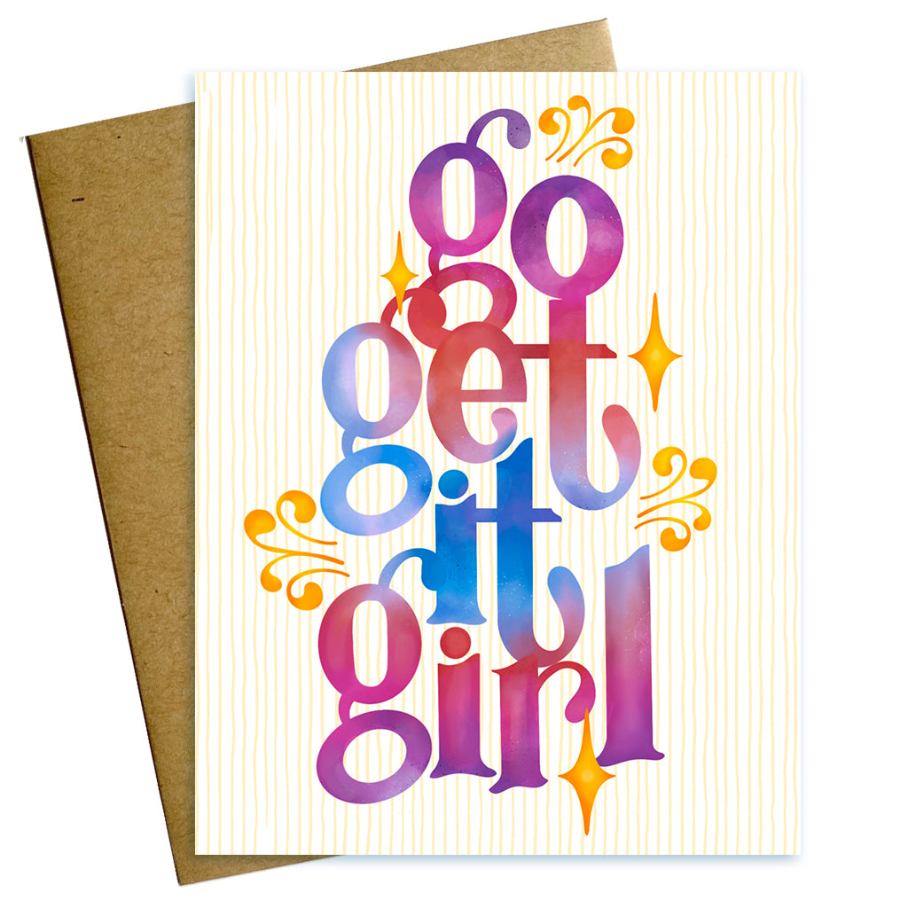 go get it girl, greeting card, encouragement card, female, women, woman, girl, card, 