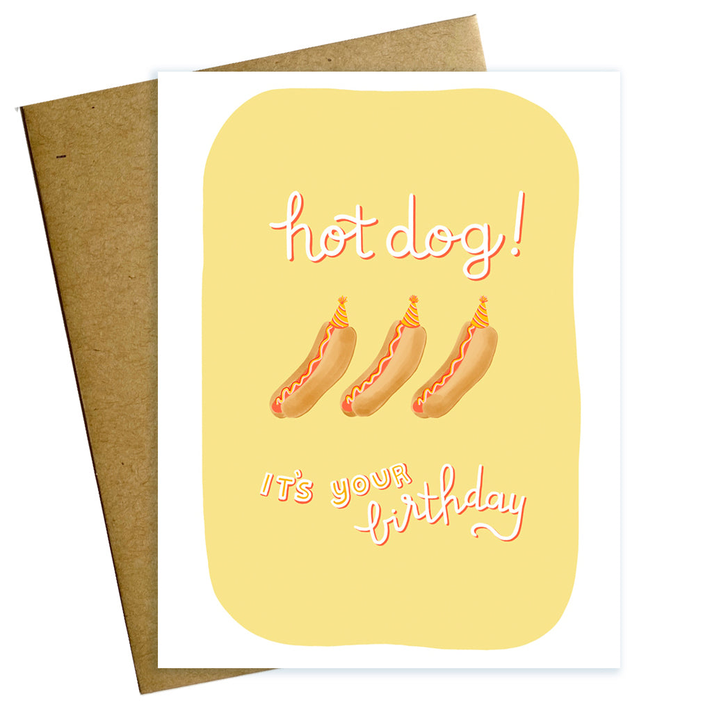 Hot dog its your birthday card with hot dogs and party hats