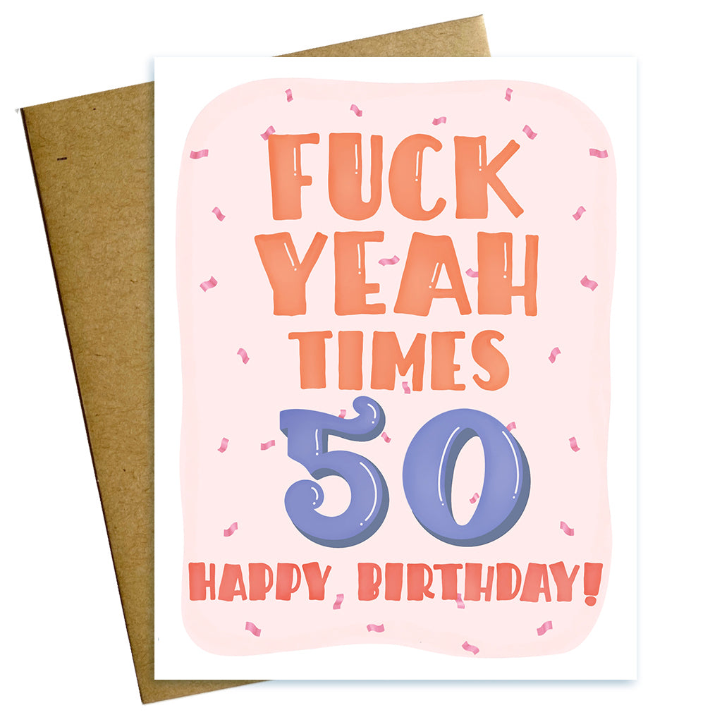 fuck yea times 50 birthday card