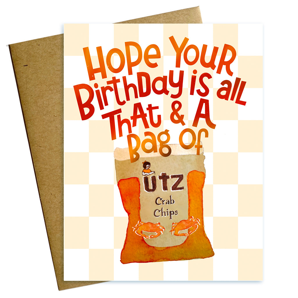 You're all that and a bag of crab chips Baltimore Maryland birthday card