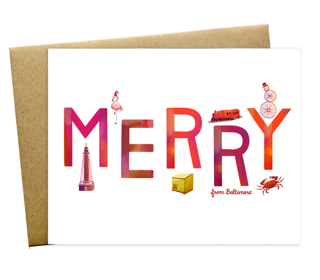 MERRY from Baltimore with illustrations of lighting of the Monument, salt boxes, flamingoes in holiday hats, &nbsp;the hubcap tree, train gardens and crabs for Christmas