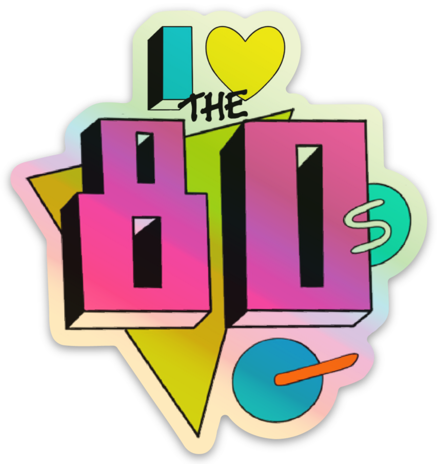I Heart the 80's holographic sticker