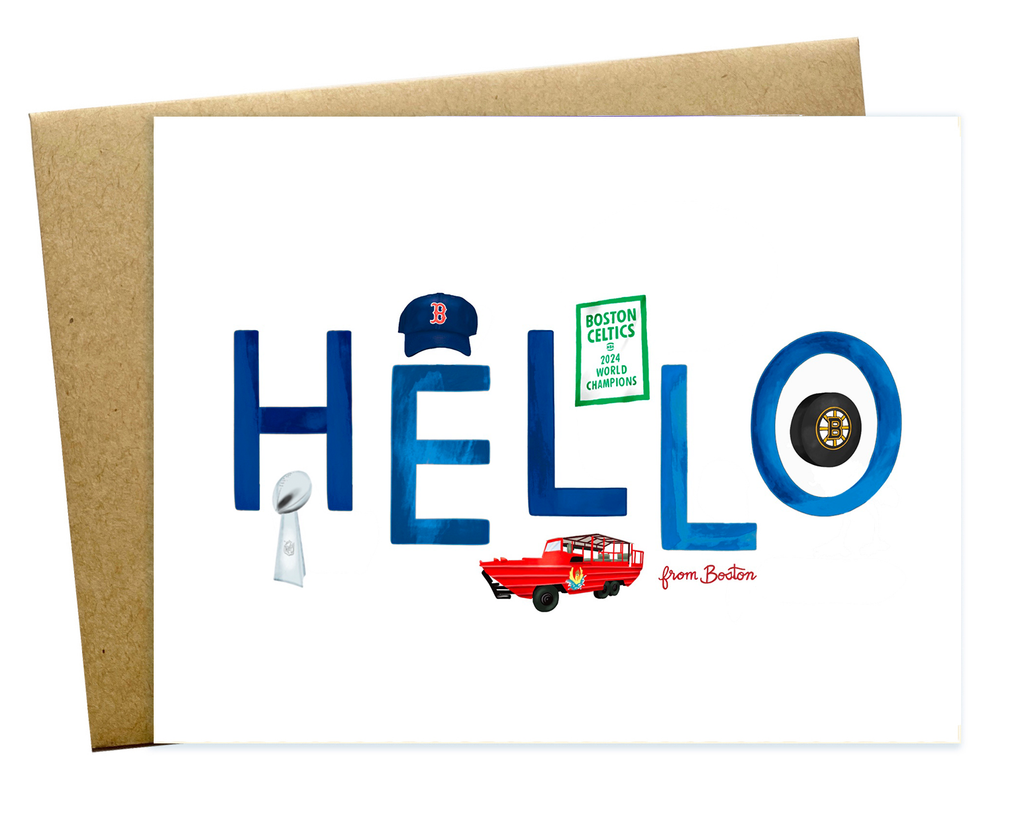 Hand Lettered Hello from Boston card with Hello is Blue letters and illustrations of a Red Sox Cap, Vince Lombardi trophy, Celtics banner, Bruins hockey puck and a duck boat.