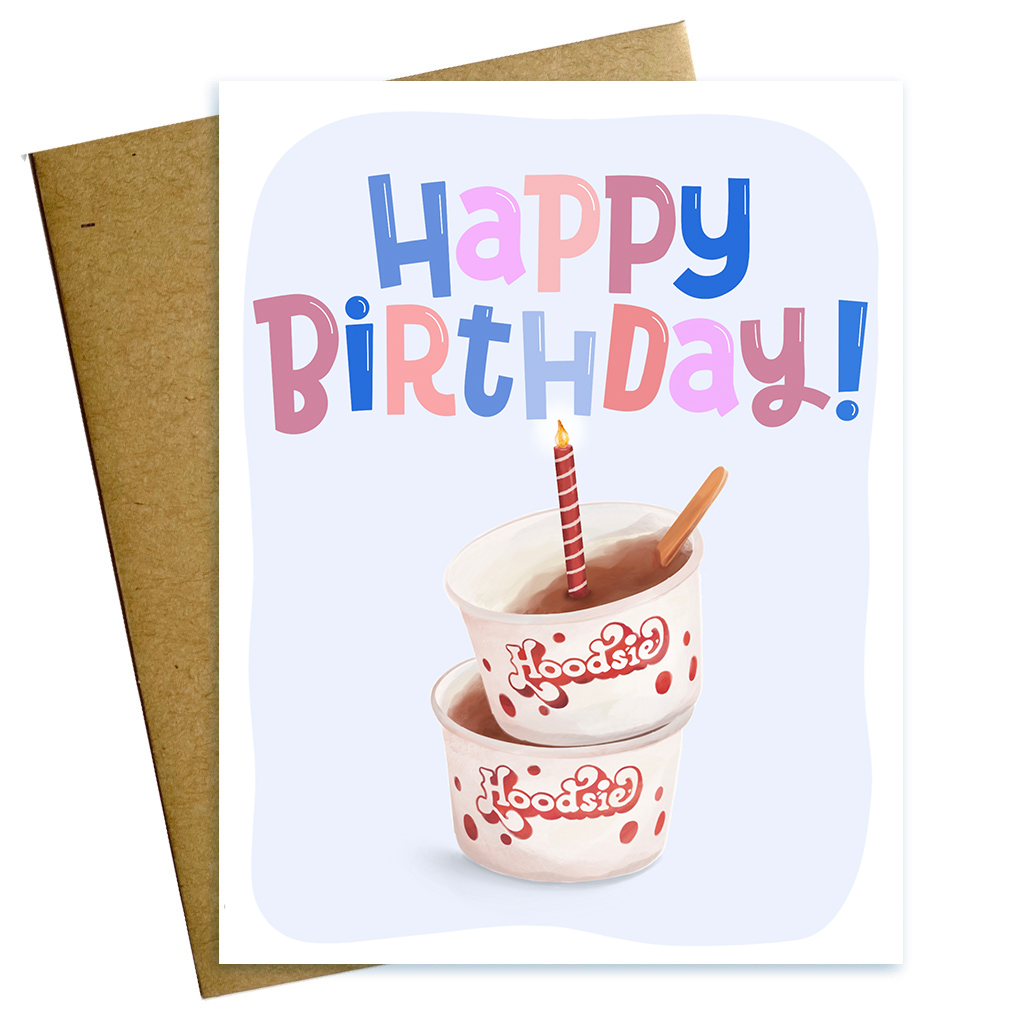 Happy Birthday card featuring watercolor of Hoodsie Cup Ice Cream with Birthday Candle.