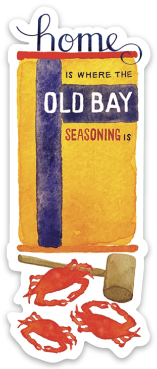 home is where the old bay is die cut sticker with old bay seasoning and maryland crabs