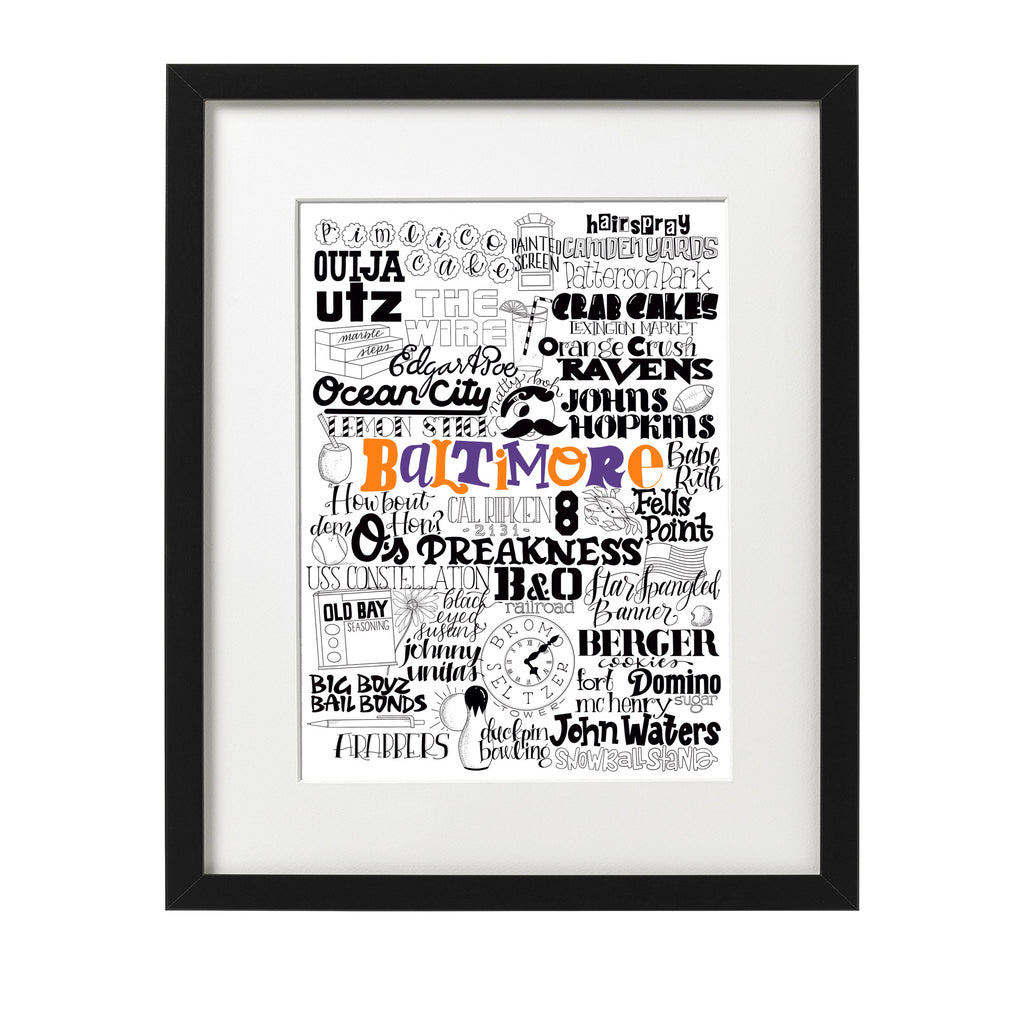 8 x 10 Typographic Baltimore, Maryland art print with Baltimore's iconic landmarks, food and sports like the Orioles,  Preakness, Old Bay and Ravens.