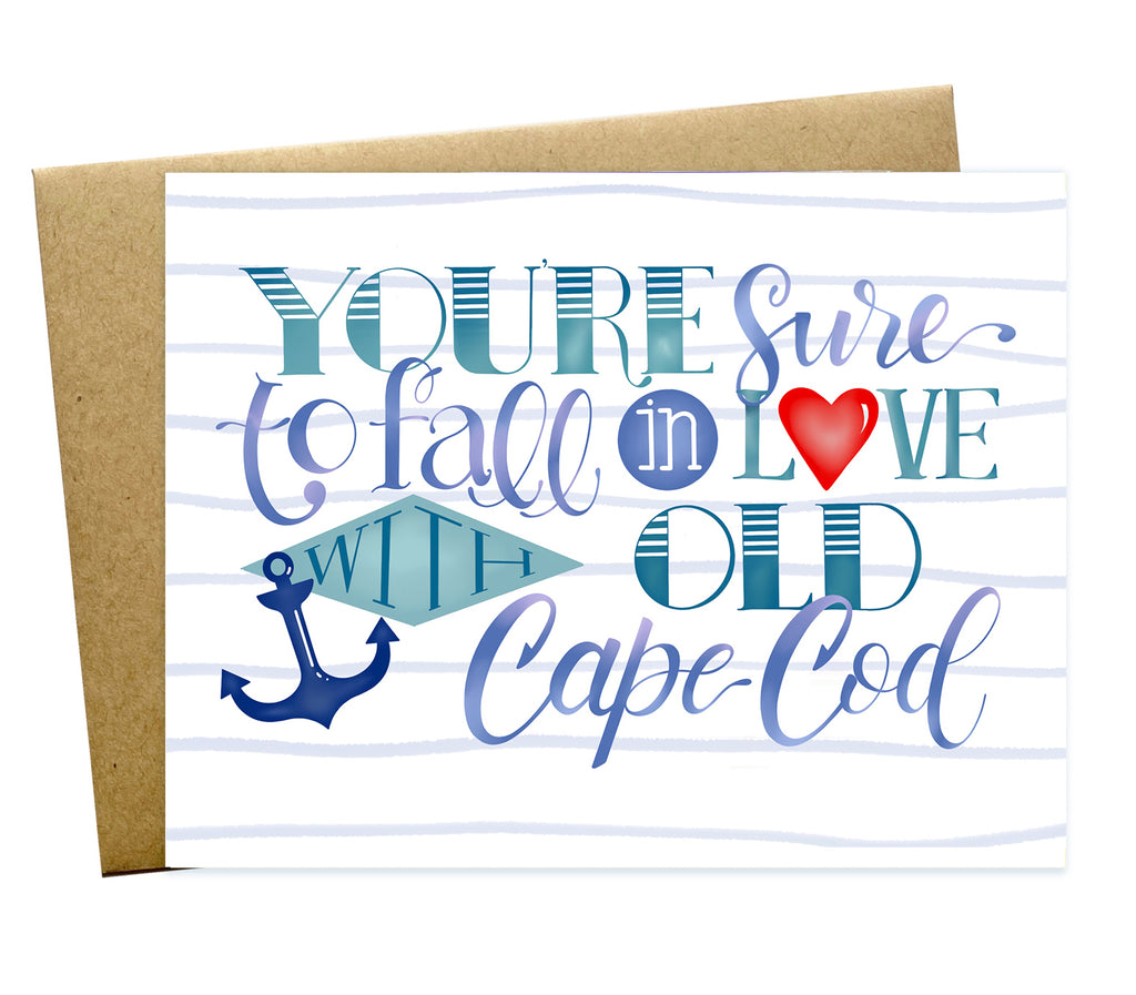 Nautical themed greeting card reading You're Sure to fall in love with Old Cape Cod.
