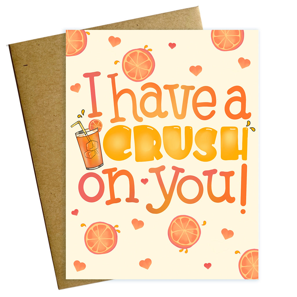 i have a crush on you Baltimore orange crush valentine card 