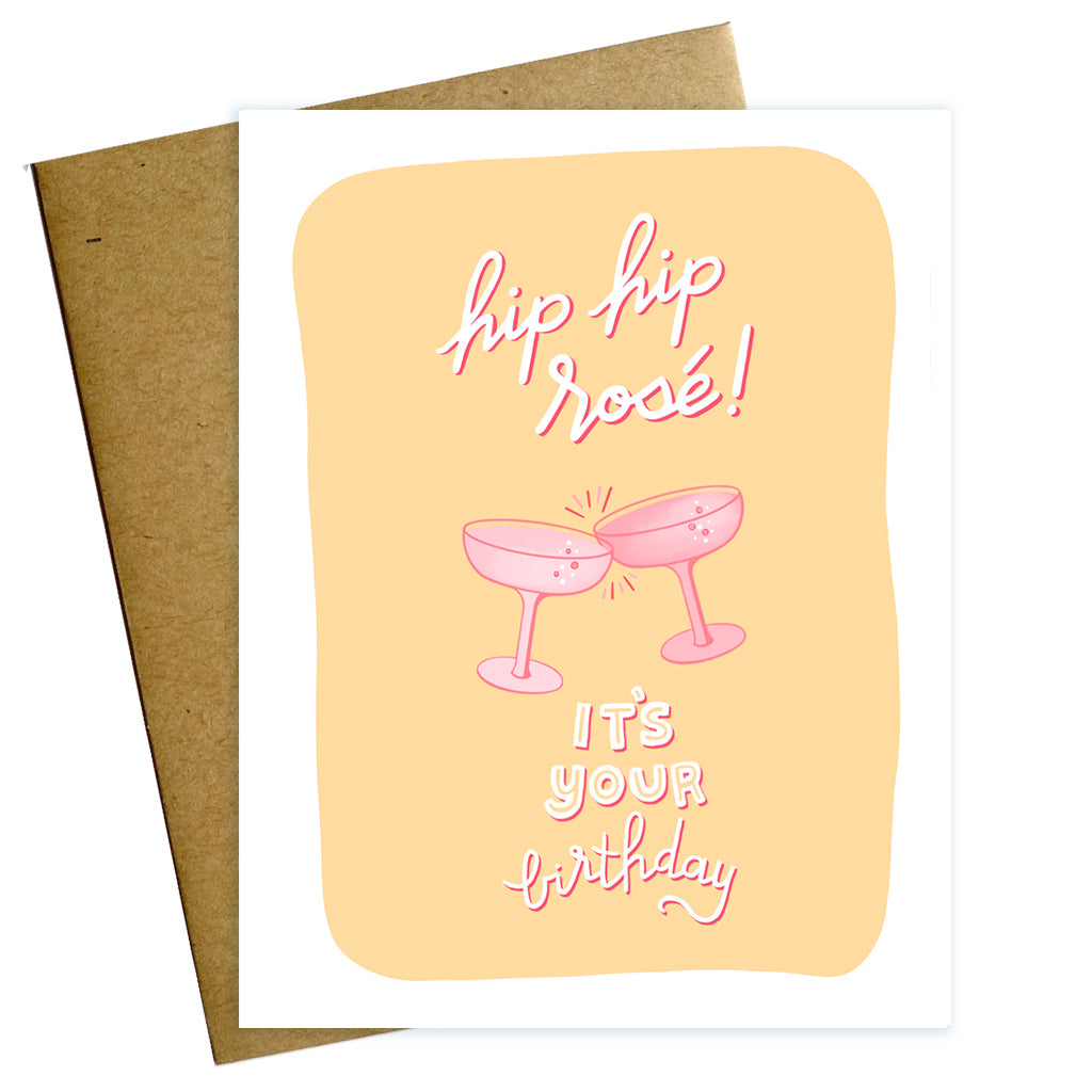 Hip Hip Rose it's your birthday clinking drinks champagne and pink card